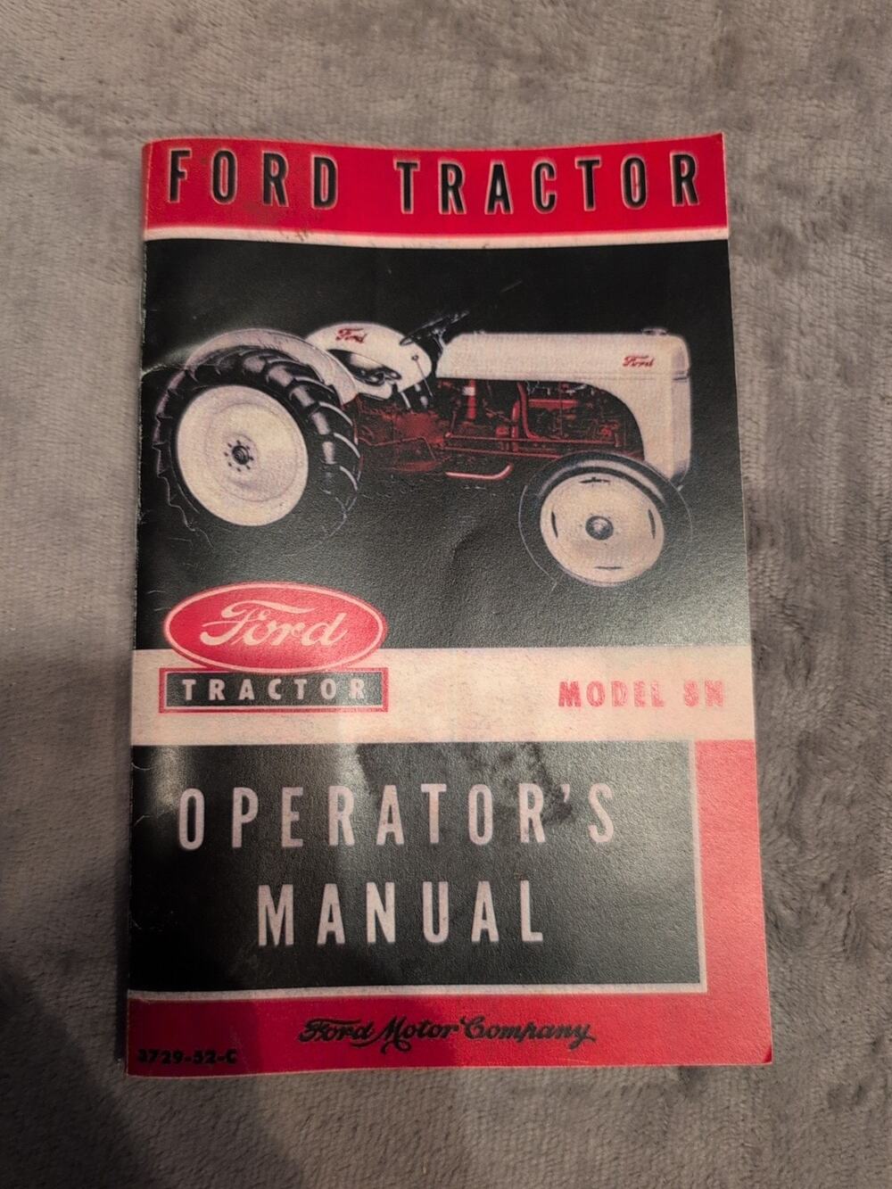 VINTAGE 1952 FORD TRACTOR OPERATORS MANUAL MODEL 8N & Service Manual #3729-52-C